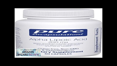 Pure Encapsulations Alpha Lipoic Acid 200 mg 200mg ALA Liver Review