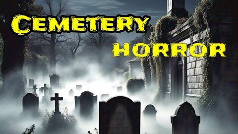 Cemetery Horror