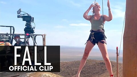 Fall (2022) Movie Official Clip - “Stunts” Featuring Grace Caroline Currey & Virginia Gardner