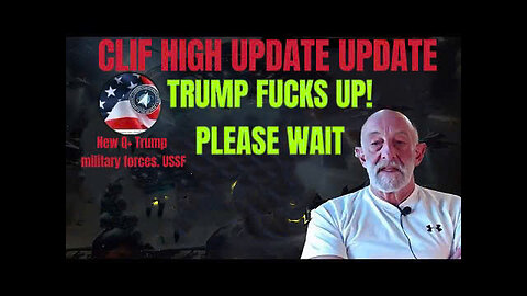 HIGH UPDATE CLIF: TRUMP IS COMING!WHAT WILL HAPPEN NEXT