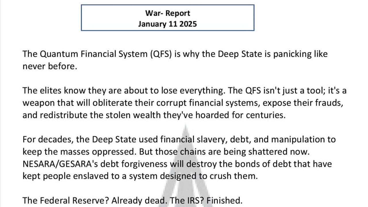 WAR REPORT - JANUARY 11 2025 - QFS - WHY THE DEEP STATE IS PANICKING