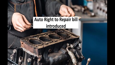 Automotive right to repair bill introduced with bipartisan support