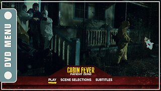 Cabin Fever 3: Patient Zero - DVD Menu