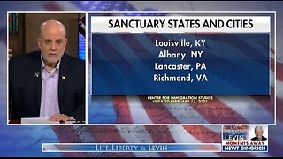 Levin: Sanctuary Cities Are Illegal And Unconstitutional