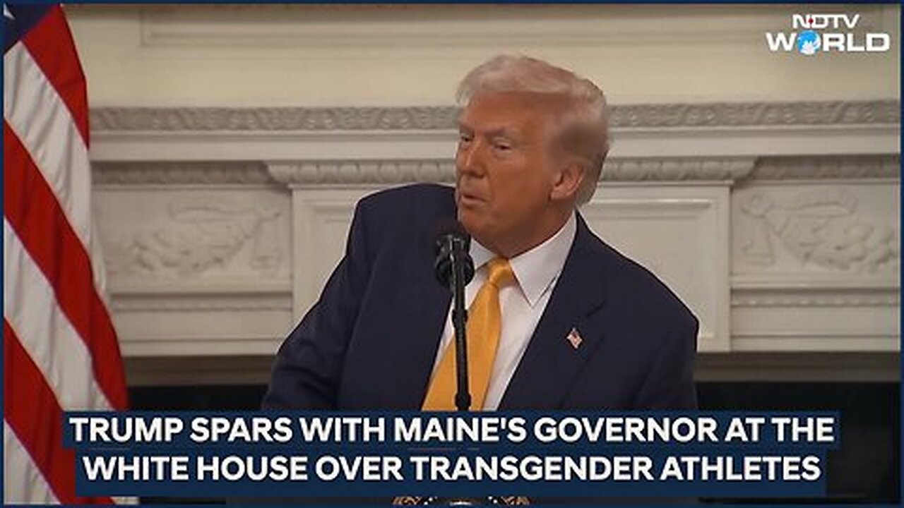 Donald Trump News _ Donald Trump Vs Maines Governor Over Transgender Athletes At White House