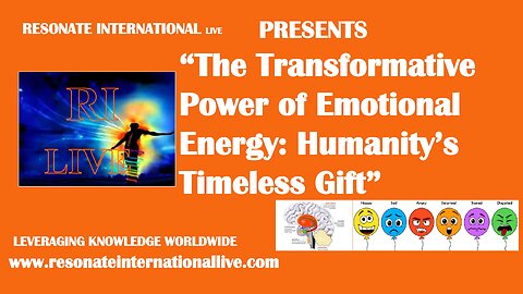 “The Transformative Power of Emotional Energy: Humanity’s Timeless Gift”