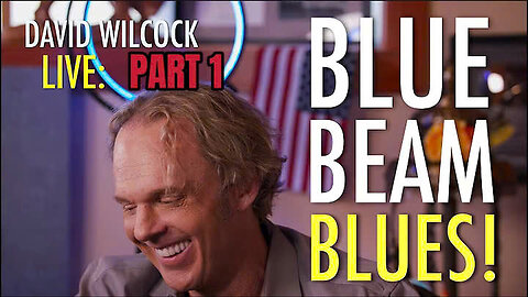 DAVID WILCOCK UPDATE 01.27.2025 : Blue Beam Blues!THE MOST awaited event ( PART 1 )