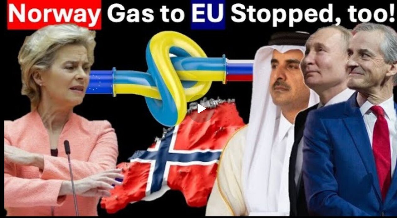 Eu Energy Crisis Deepened As Norway Gas To Eu Is Also Cut- Bad Luck Or Karma.