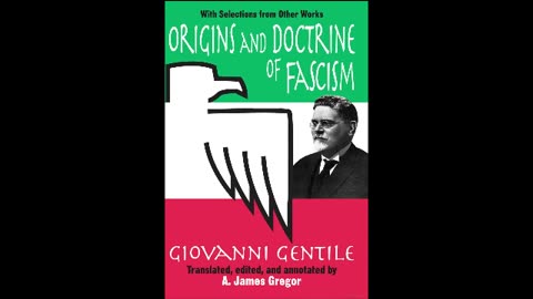 Origins And Doctrine Of Fascism by Giovanni Gentile (Full Audiobook)