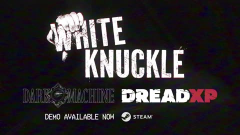 White Knuckle Announcement FullTrailer