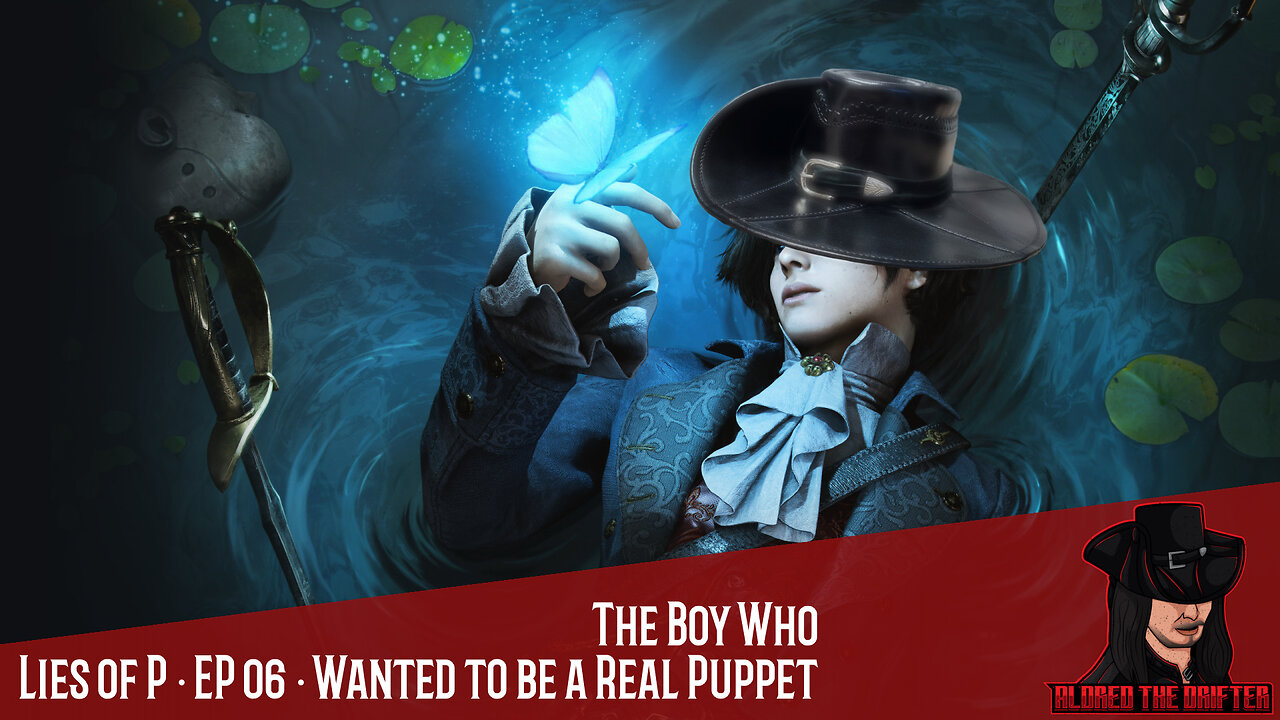 Lies of P · EP 06 · The Boy Who Wanted to be a Real Puppet