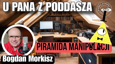 Piramida manipulacji - U pana z poddasza