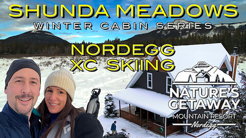 A Thrilling Day of XC Skiing, Frozen Bubbles & Stargazing in Nordegg | Cabin Series