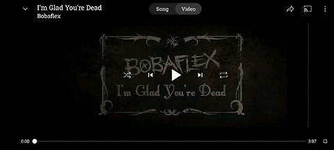 Bobaflex (I'm Glad Your Dead)