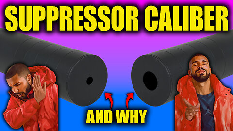 Choosing caliber for metal and plastic suppressors