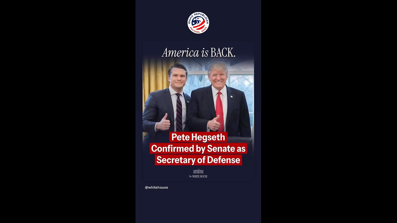 Pete Hegseth confirmed Secretary of Defense