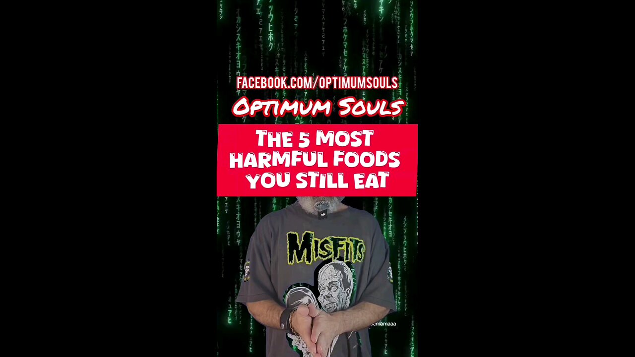The 5 MOST harmful foods you still eat today.