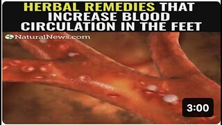 Herbal remedies that increase blood circulation in the feet