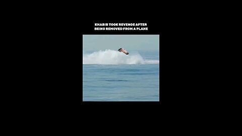 Khabib attacks a plane