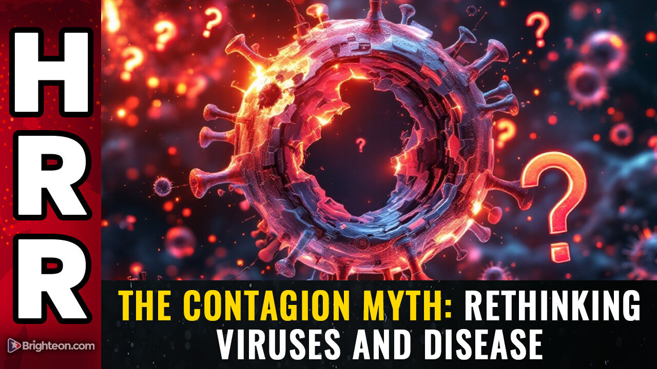 The Contagion Myth - Rethinking Viruses and Disease