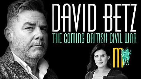 The Coming British Civil War - David Betz