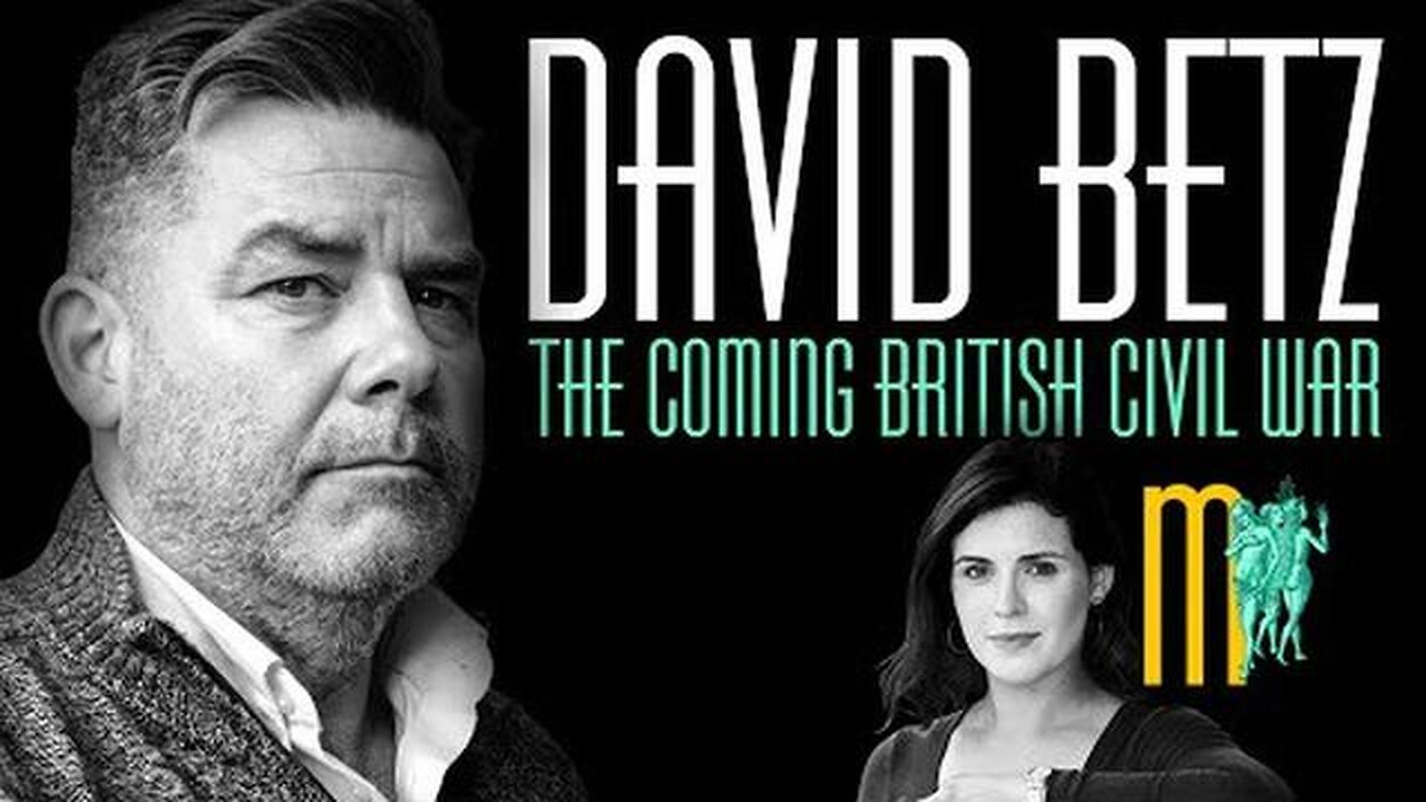 The Coming British Civil War - David Betz