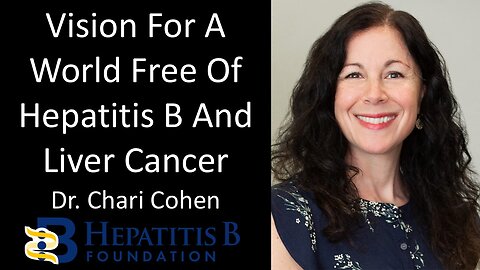 Dr. Chari A. Cohen, DrPH, MPH - President, Hepatitis B Foundation