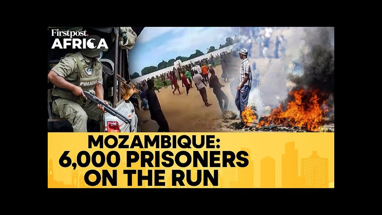 Alarm in Mozambique as 6000 Escape in Jail Break, Army Launches Manhunt | Firstpost Africa