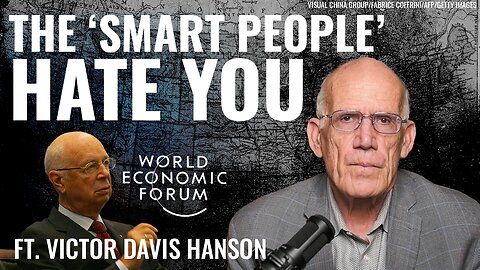 Victor Davis Hanson: Why Davos Hates Trump¬—And Democracy