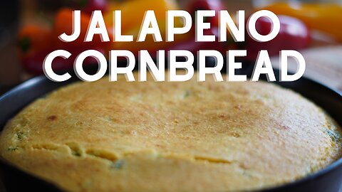 FEELING A LITTLE SPICY! Jalapeno Cornbread Recipe