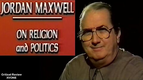 Jordan Maxwell - On Religion and Politics