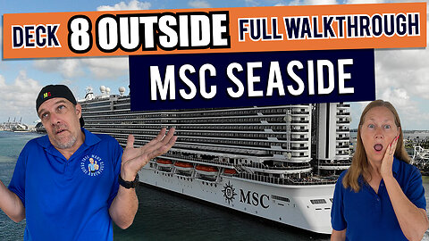 MSC Seaside Public Deck 8 Outside | Tall Man's Cruise Adventures