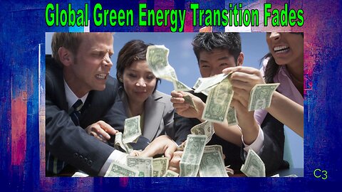 Green Energy Revolution Fades To Reality