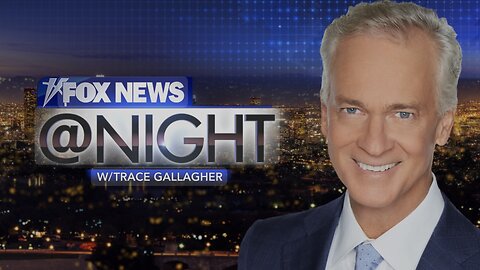 FOX NEWS @ NIGHT with Trace Gallagher (01/20/25) FULL EPISODE