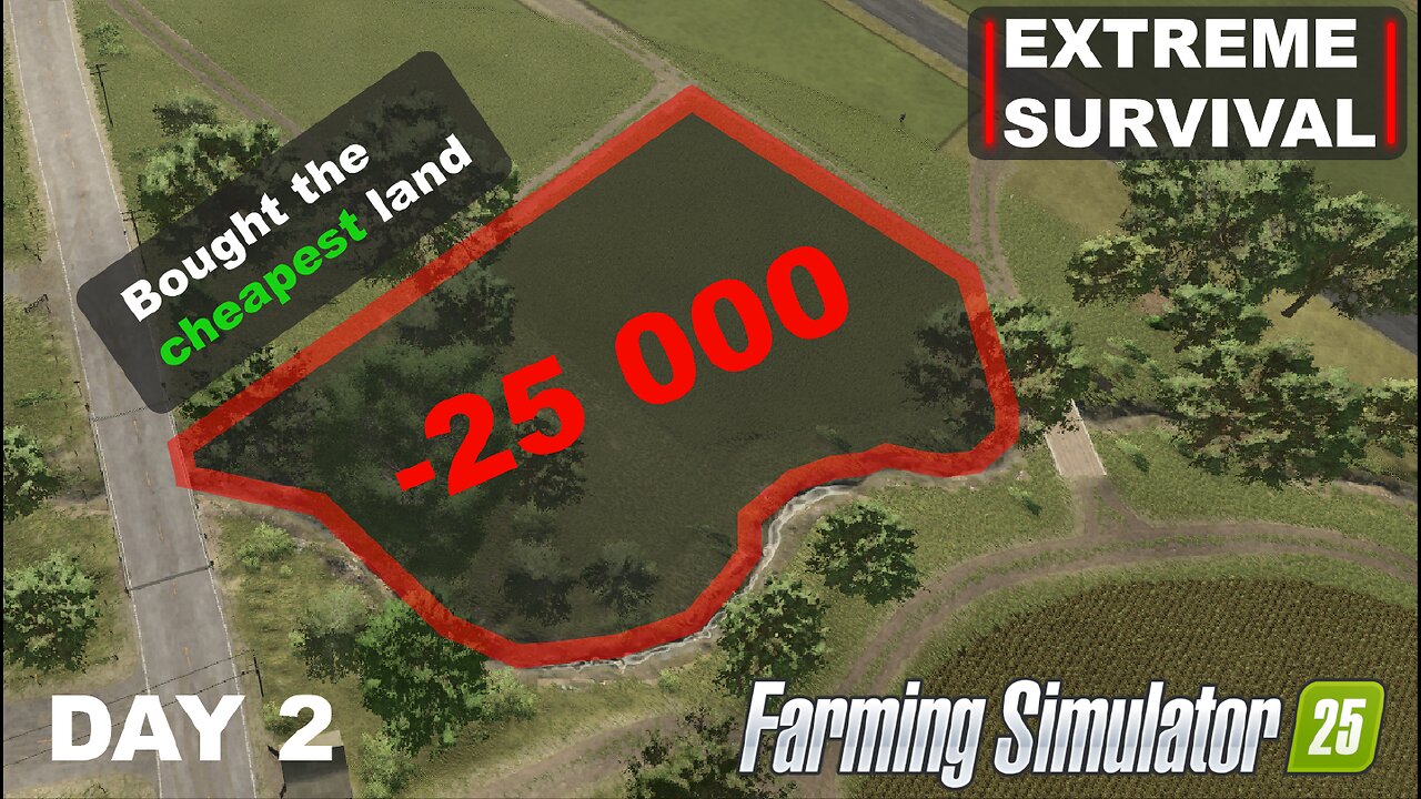 EXTREME SURVIVAL | Bought first land, raising money for next purchase doing contracts | FS25 - DAY 2