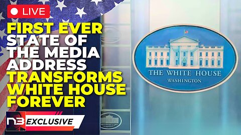 🚨BREAKING: FIRST EVER STATE OF THE MEDIA ADDRESS DELIVERED FROM INSIDE THE WHITE HOUSE!