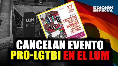 #EnVivo LUM: cancelan evento pro-LGTBI tras nueva administración