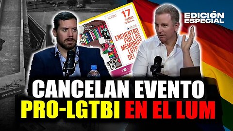 ENE 17 - LUM: cancelan evento pro-LGTBI tras nueva administración