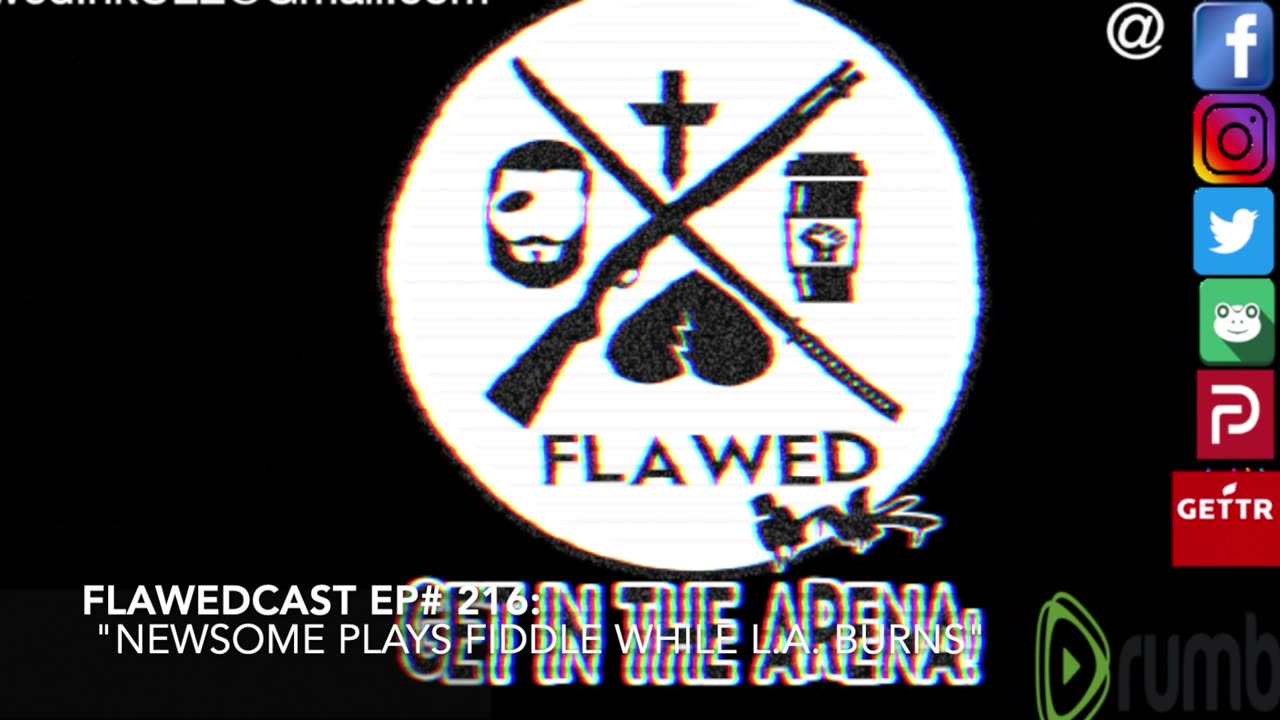 Flawedcast Ep. #216: "Newsome Plays Fiddle While L.A. Burns"