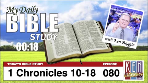 Today's Bible Study 080 1 Chronicles 10-18