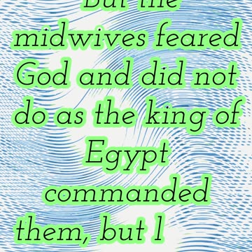 "The Fear of God and the Courage of the Midwives" Exodus 1:17#shorts #youtube #jesus #ytshorts #yt