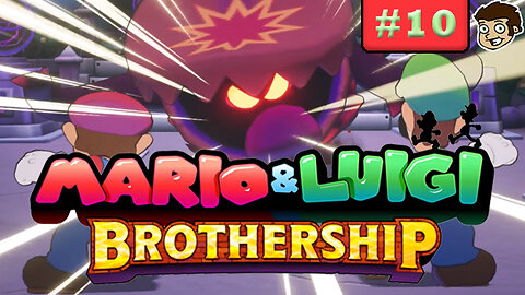 Mario & Luigi: Brothership | Part 10