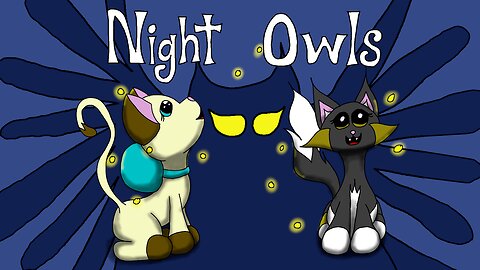 Night Owls | Mischievous Kitties Ep 10