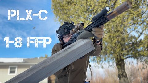 The Best Deal in Precision LPVOs? PLX-C 1-8 FFP Review (Griffin Mil)