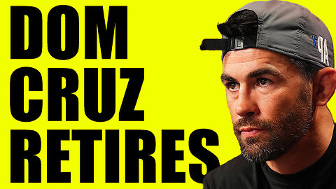 FORMER UFC CHAMPION DOMINICK CRUZ RETIRES FROM MMA