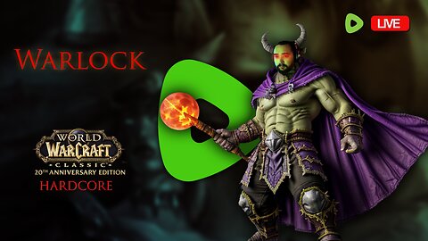 World of Warcraft - Hardcore - Warlock Day 6