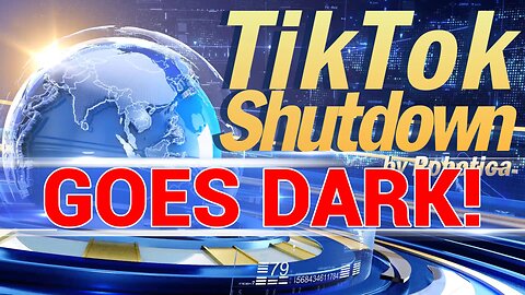 Tiktok Goes DARK - Sunday SHUT DOWN!!!