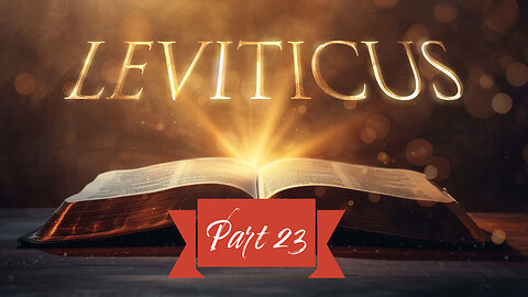 Leviticus Series Part 23