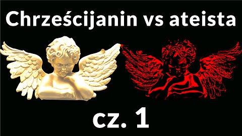 Debaty chrześcijanin vs ateista - streszczenie, analiza. Cz. 1: K. Fjałkowski B. Sokół J. Wojtysiak