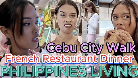 🇵🇭 Filipina Beauty Cebu City Walk & Great French Restaurant Dinner! ISLAND FAMILY PHILIPPINES LIVING